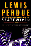 slatewiper by Lewis Perdue: a thriller about an ethnically targeted bioweapon